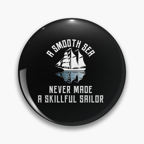 Artikelvorschau, Ein glattes Meer hat nie ein geschicktes Sailor Essential T-Shirt gemacht entworfen und verkauft von guesshirt.