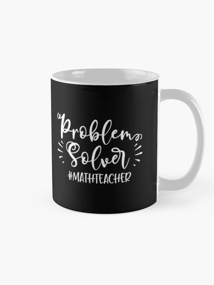 Thumbnail 3 of 6, Coffee Mug, Problem Solver Math Teacher designed and sold by TooFlyDesign.