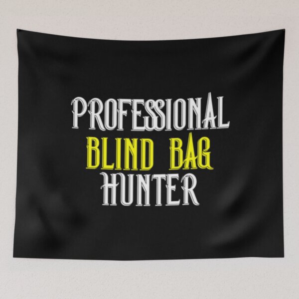 Item preview, Professional Blind Bag Hunter designed and sold by TooFlyDesign.