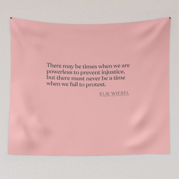 Artikelvorschau, Elie Wiesel - There may be times when we are powerless to prevent injustice, but there must never be a time when we fail to protest. entworfen und verkauft von BookQuoteMerch.
