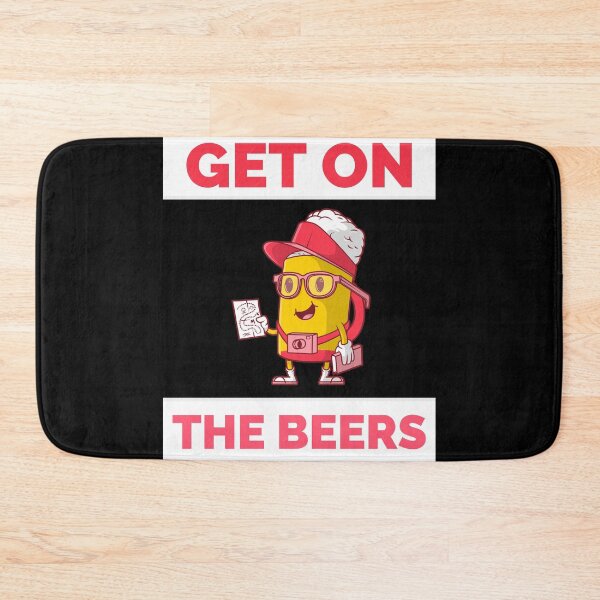Item preview, Get On The Beers -  designed and sold by Rcasadesign.