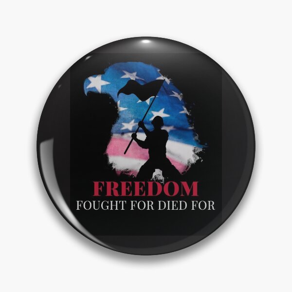 Item preview, FREEDOM FOUGHT FOR DIED FOR designed and sold by jreiter57.