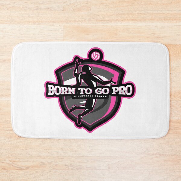 Item preview, Born to Go Pro Volleyball Player designed and sold by Spicy Chilli.