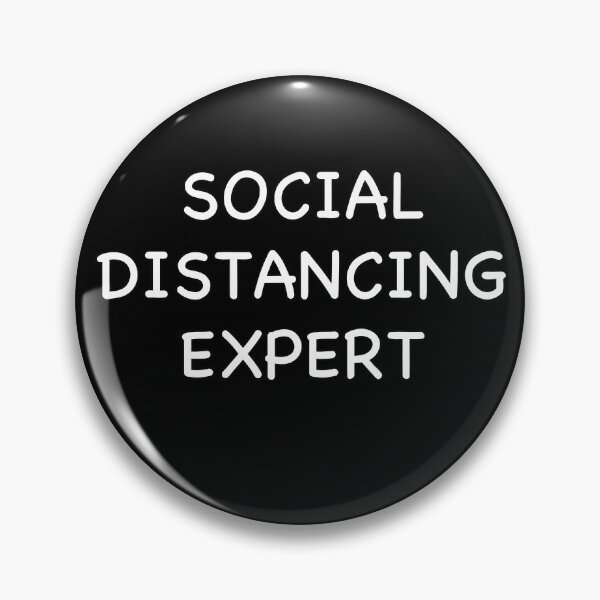 Item preview, SOCIAL DISTANCING EXPERT designed and sold by popculturechick.