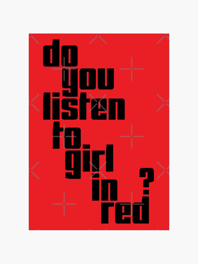 "Do you listen to girl in red?" Sticker for Sale by Elegantellie