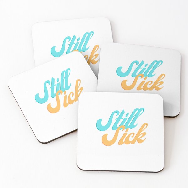Item preview, Still Sick designed and sold by kitkatship.