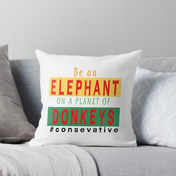 Item preview, Be on elephant on a planet of donkeys | funny conservative designed and sold by clewzo.
