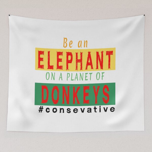 Item preview, Be on elephant on a planet of donkeys | funny conservative designed and sold by clewzo.