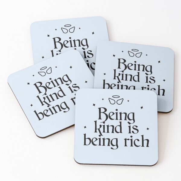 Item preview, Being Kind is Being Rich Kindness is Golden designed and sold by Shujii.