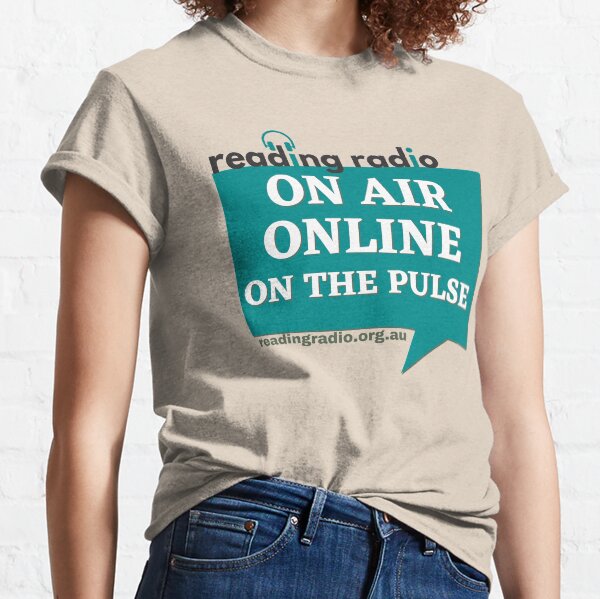 Reading Radio is everywhere you want it to be! Classic T-Shirt
