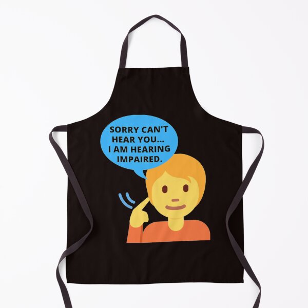 Item preview, Sorry I Cannot Hear you I am Hearing Impaired designed and sold by PaperDreamPod.