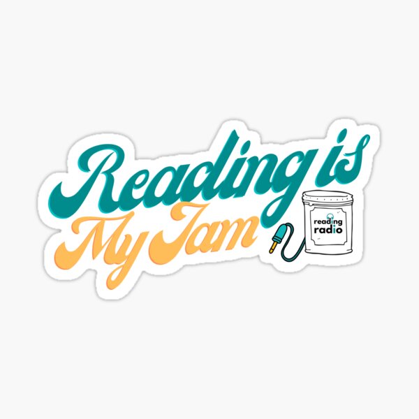 Reading is my jam! Sticker