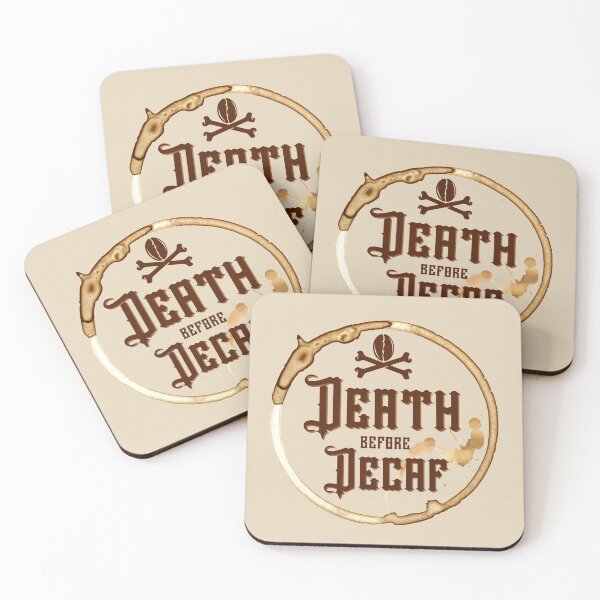Item preview, Death before Decaf designed and sold by emotionpotion.