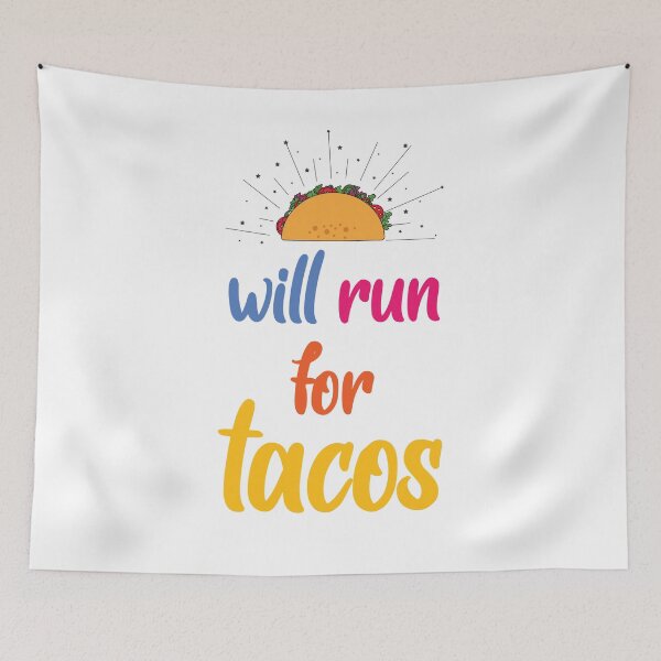 Item preview, Will run for tacos designed and sold by Beefytee.