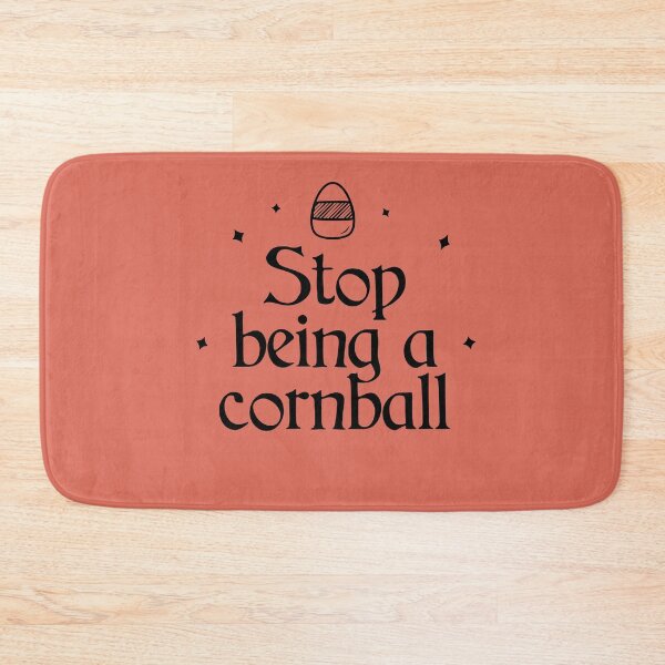 Item preview, Stop Being a Cornball designed and sold by Shujii.