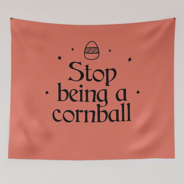 Item preview, Stop Being a Cornball designed and sold by Shujii.