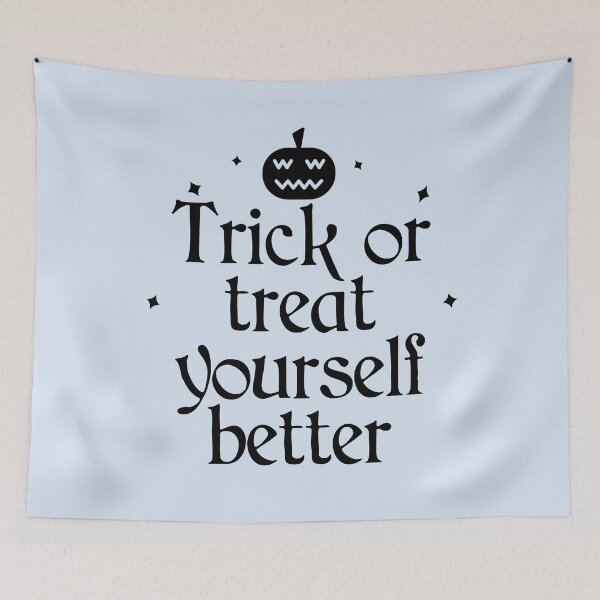 Item preview, Trick or Treat Yourself Better Halloween Funny Saying designed and sold by Shujii.