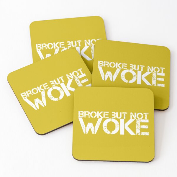 Item preview, Broke not Woke designed and sold by Jon Raso.
