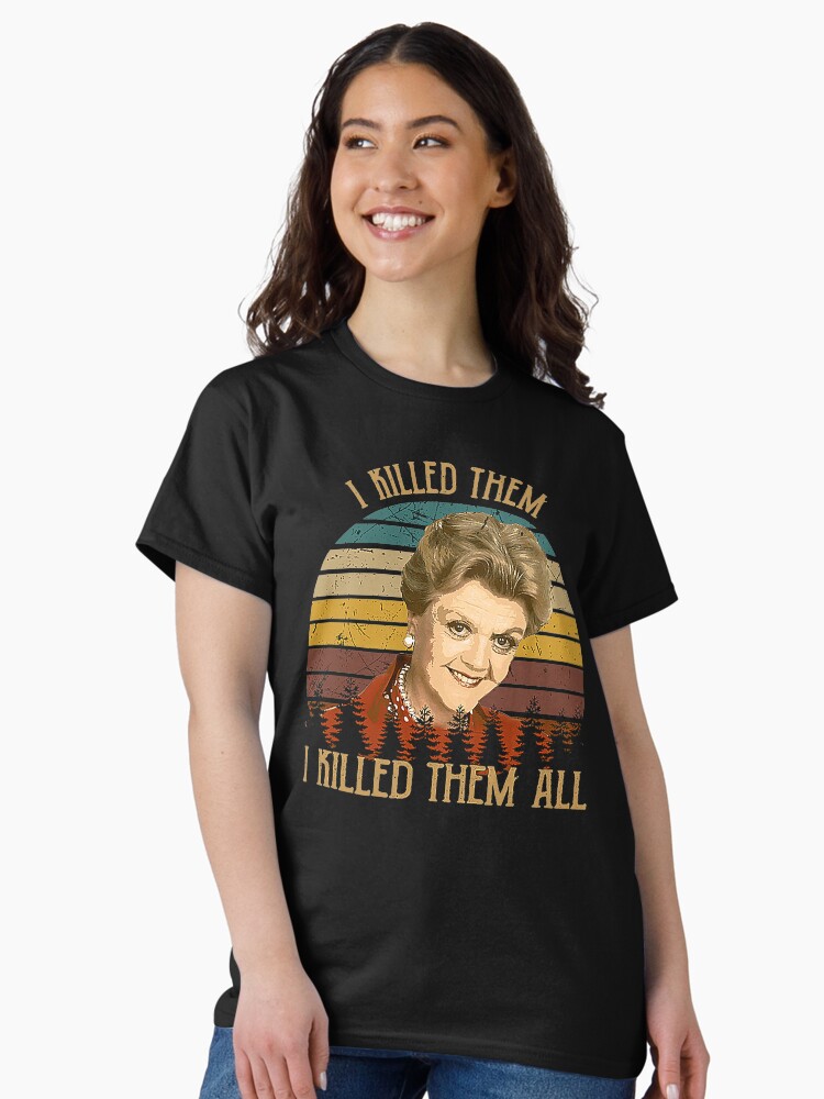Thumbnail 1 of 7, Classic T-Shirt, Vintage Murder She Wrote - I Killed Them I Killed Them designed and sold by hoangloan257.