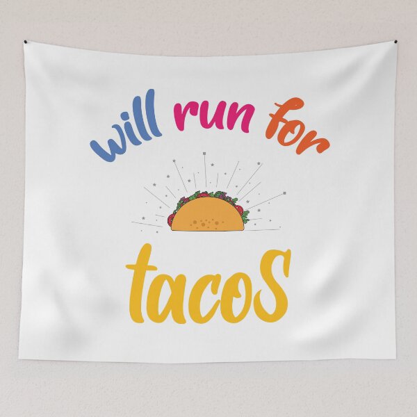 Item preview, Will run for tacos designed and sold by Beefytee.
