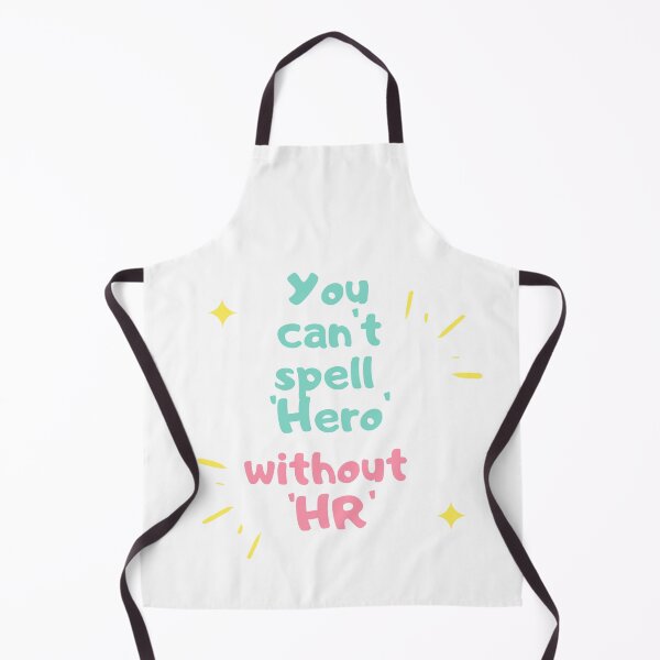 Item preview, You cant spell hero, with out HR designed and sold by dollymademe.