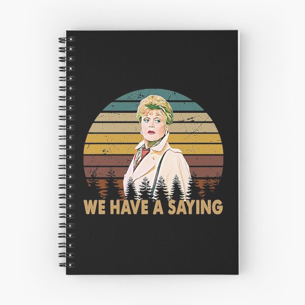 Item preview, We Have A Saying Jessica Fletcher Graphic Murder She Wrote Gifts  designed and sold by hoangloan257.