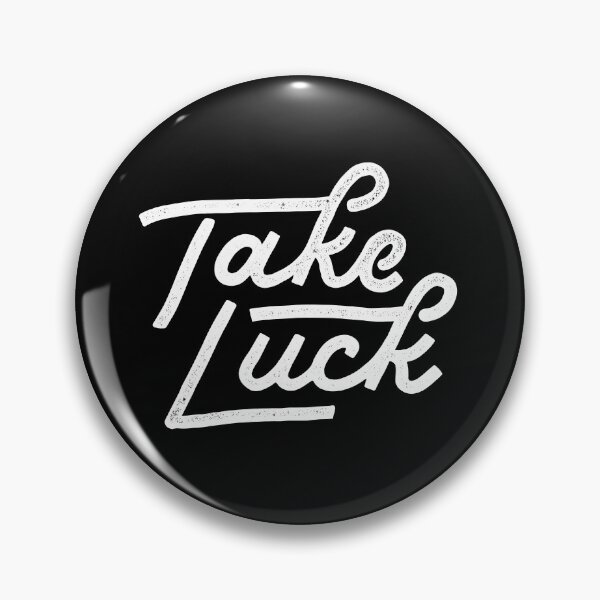 Item preview, Take Luck! designed and sold by lorenklein.