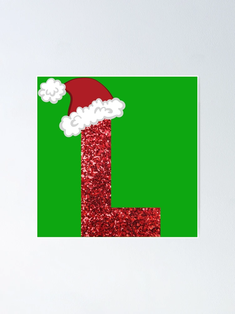 Sparkly Christmas Letter L Poster for Sale by LiveAndGlow