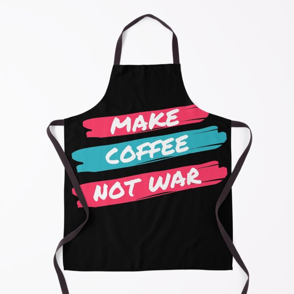 Item preview, Make Coffee Not War designed and sold by Ninjakandy.