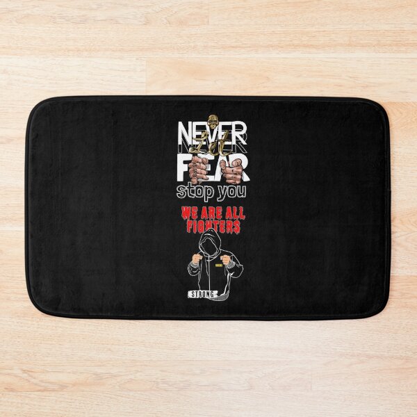 Item preview, Never Let Fear Stop You We Are All Fighters designed and sold by darknessjeff86.