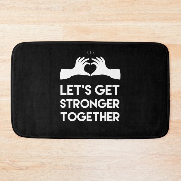 Item preview, Lets get stronger together - Motivational quote  designed and sold by ArtfulTat.