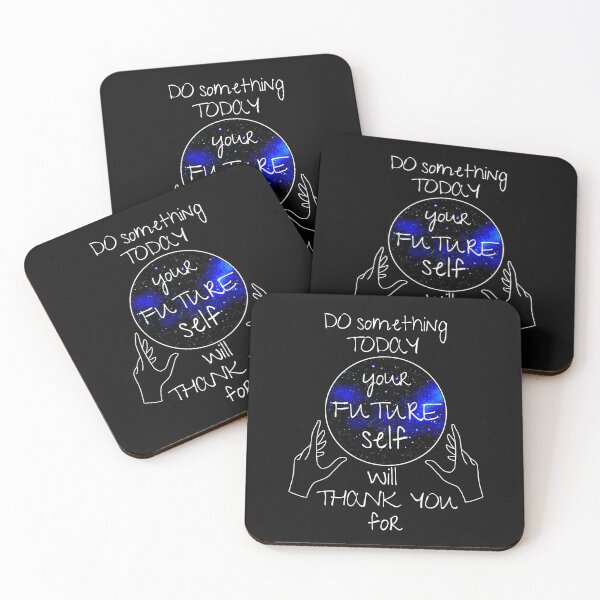 Item preview, Do Something Today your Future Self Will Thank You For designed and sold by Stewby.