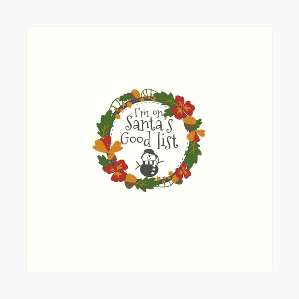 Item preview, I am on Santas Good List | Festive Snowman  Wreath Design designed and sold by InkItStudio.