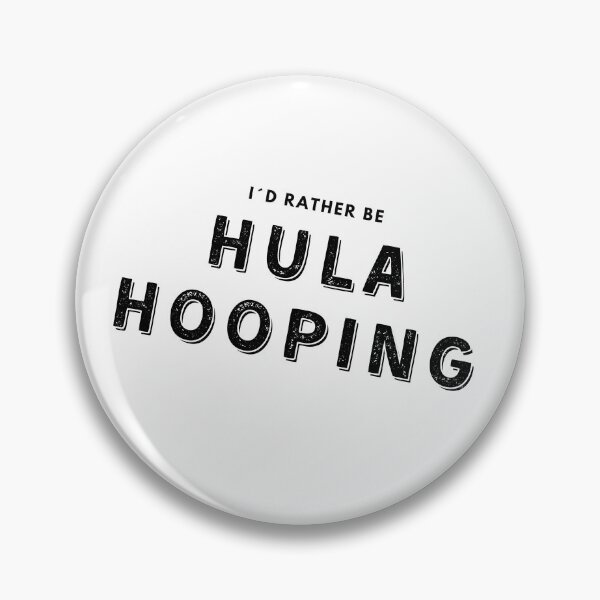 Item preview, Id Rather Be Hula Hooping  designed and sold by sayitproud.