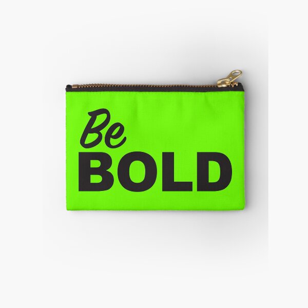 Item preview, Be BOLD designed and sold by CFox-Designs.