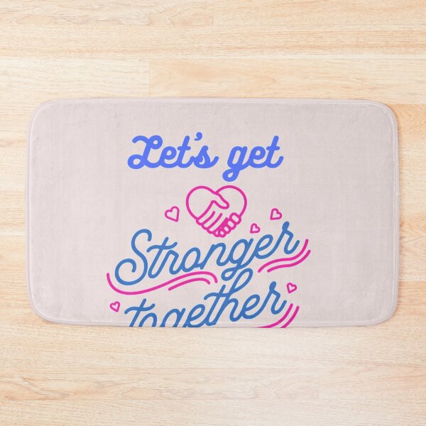 Item preview, Let Us Get Stronger Together designed and sold by PaperDreamPod.
