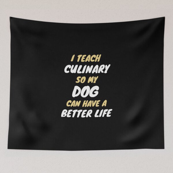 Item preview, culinary teacher dog lover designed and sold by SnowballStep.