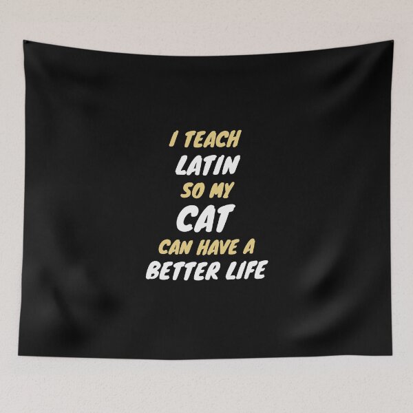 Item preview, latin teacher cat owner designed and sold by SnowballStep.