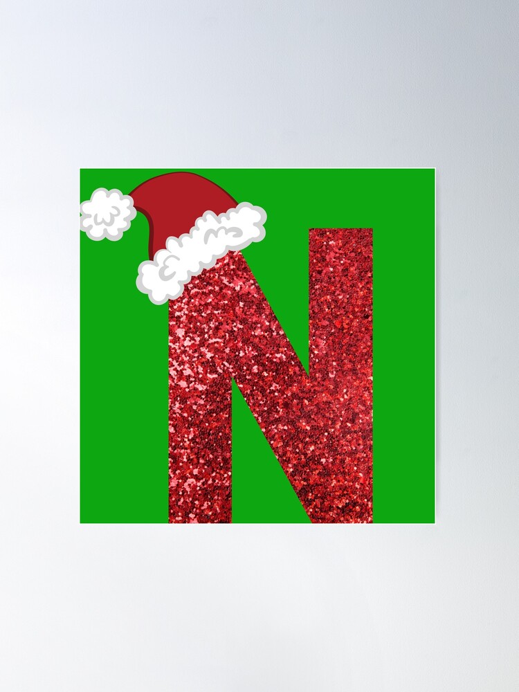 sparkly-christmas-letter-n-poster-for-sale-by-liveandglow-redbubble
