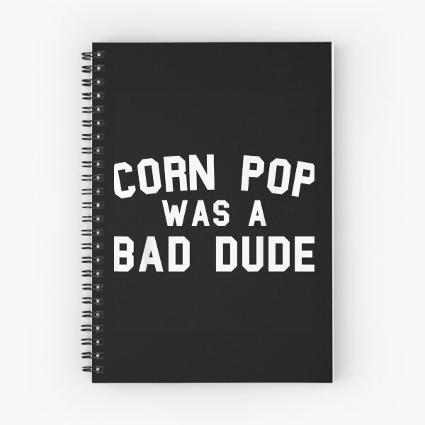 Item preview, Corn Pop Was A Bad Dude Funny Election 2020 Meme designed and sold by MarkPitt.