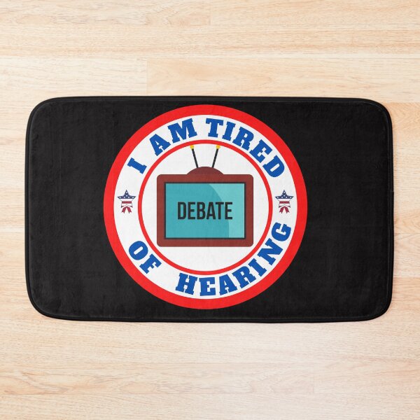 Item preview, I tired of hearing the Debate designed and sold by UnboundFull.