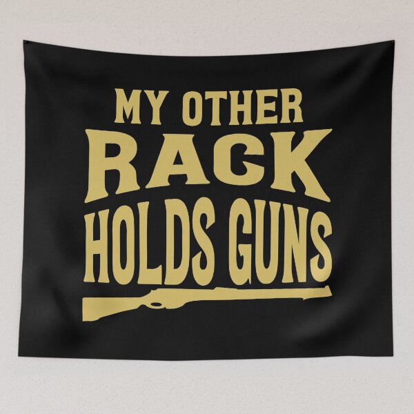 Item preview, My Other Rack Holds Guns designed and sold by Sinfamous.