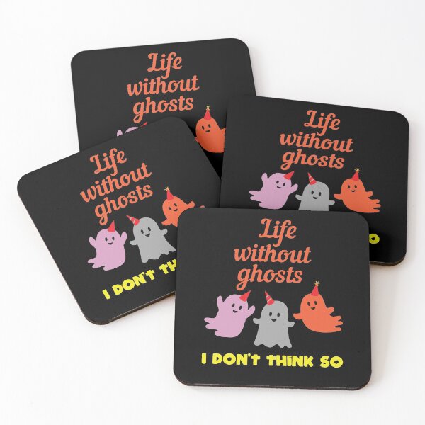 Item preview, Life without ghosts I don't think so designed and sold by Beefytee.