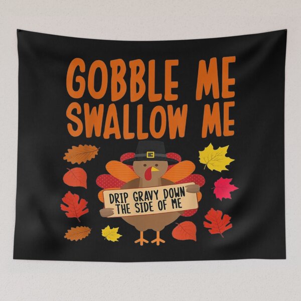 Item preview,  Gobble Me Swallow Me Drip Gravy Down The Side Of Me Turkey T-Shirt designed and sold by Trendy Shirt.
