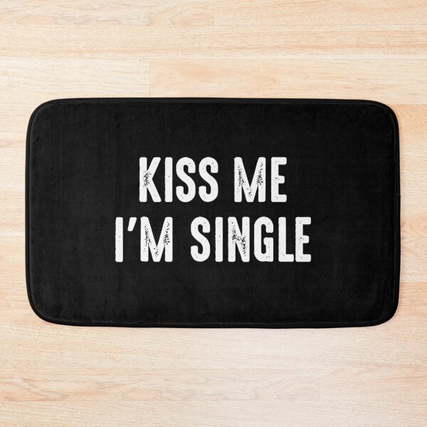 Item preview, Kiss Me I'm Single Valentine's Day designed and sold by rebeccapicker.