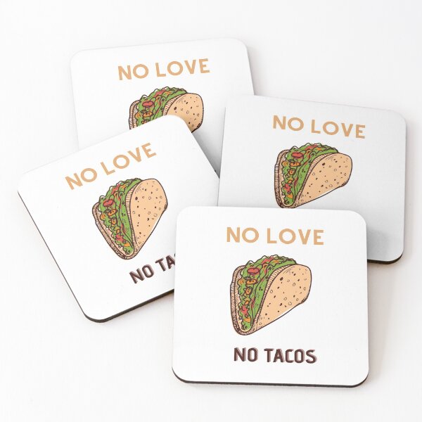 Item preview, No Love No Tacos  designed and sold by TextyQuotes.