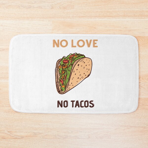 Item preview, No Love No Tacos  designed and sold by TextyQuotes.