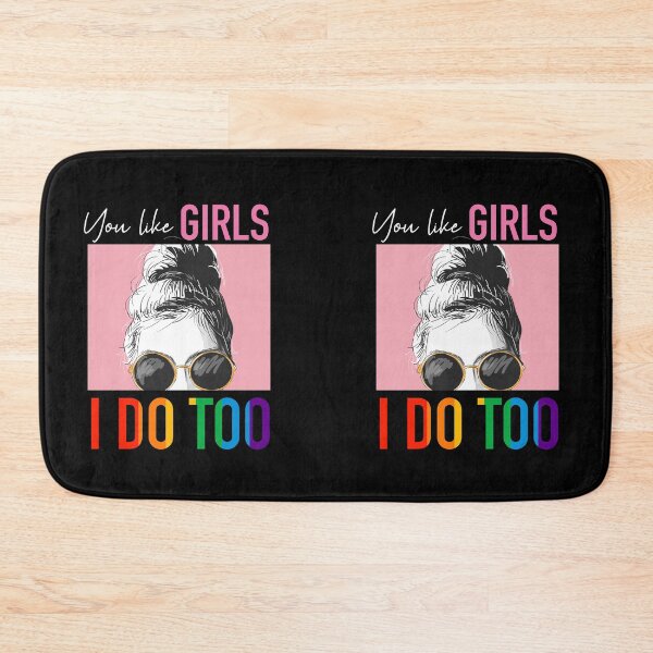 Item preview, You like Girls I Do Too Rainbow Lesbian Pride designed and sold by styleofpop.