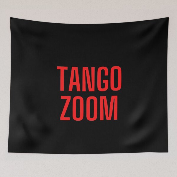 Item preview, TANGO ZOOM designed and sold by AtarangiDesigns.