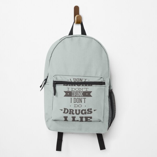 Item preview, I don't smoke I don't drink I lie - Awesome funny person Gift designed and sold by Teenation9.